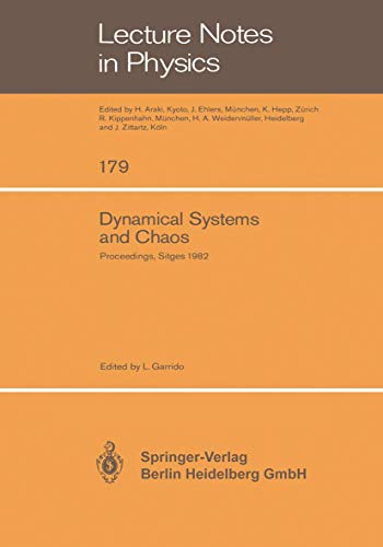 Stock image for Dynamical Systems and Chaos: Proceedings, Sitges 1982 (Lecture Notes in Physics 179) for sale by Tsunami Books