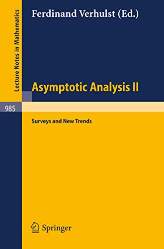 Stock image for Asymptotic Analysis II: Surveys and New Trends (Lecture Notes in Mathematics) for sale by Ammareal