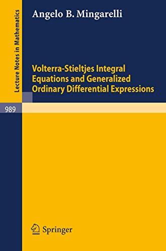 Stock image for Volterra-Stieltjes Integral Equations and Generalized Ordinary Differential Expressions for sale by Chiron Media