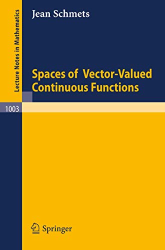 9783540123279: Spaces of Vector-Valued Continuous Functions: 1003