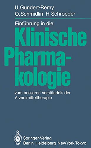 Stock image for Einfhrung in die Klinische Pharmakologie zum besseren Verstndnis der Arzneimitteltherapie for sale by Sigrun Wuertele buchgenie_de