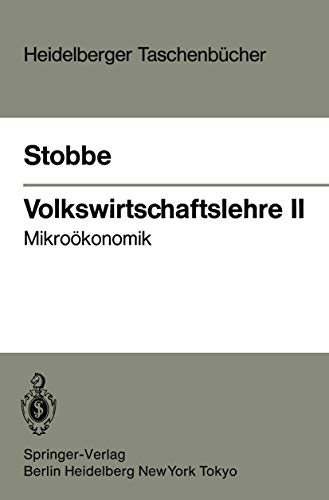 9783540124467: Volkswirtschaftslehre II: Mikrokonomik