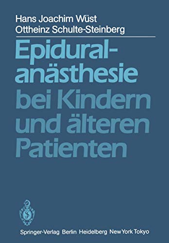 Stock image for Epiduralanasthesie bei Kindern und alteren Patienten for sale by Chiron Media