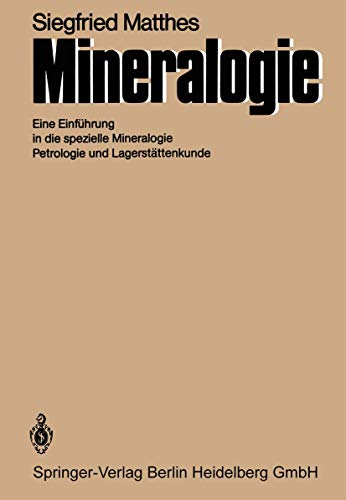 9783540124856: Mineralogie: Eine Einf Hrung in Die Spezielle Mineralogie, Petrologie Und Lagerst Ttenkunde (German Edition)