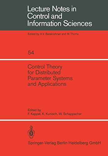 Stock image for Control Theory for Distributed Parameter Systems and Applications (Lecture Notes in Control and Information Sciences, 54) for sale by Lucky's Textbooks