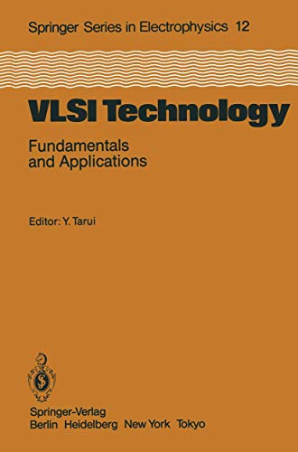 Stock image for VLSI Technology: Fundamentals and Applications (Springer Series in Electronics and Photonics) for sale by HPB-Red