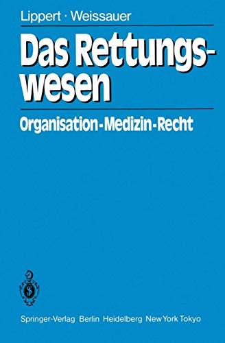 Stock image for Das Rettungswesen. Organisation, Medizin, Recht for sale by medimops