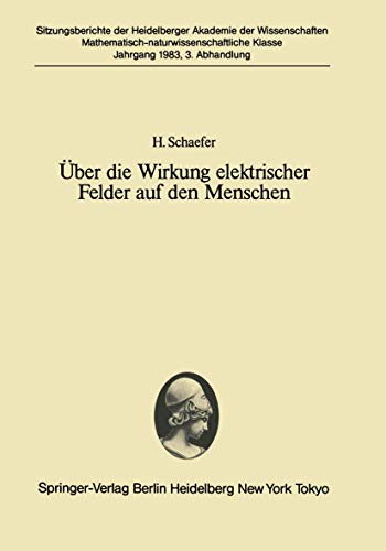 Stock image for Uber die Wirkung elektrischer Felder auf den Menschen : Vorgetragen in der Sitzung vom 26. Juni 1982 for sale by Chiron Media