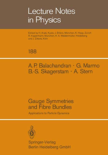 Stock image for Gauge Symmetries and Fibre Bundles : Applications to Particle Dynamics for sale by Chiron Media
