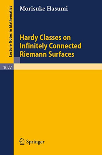 Imagen de archivo de Hardy Classes on Infinitely Connected Riemann Surfaces (Lecture Notes in Mathematics) a la venta por Hay-on-Wye Booksellers