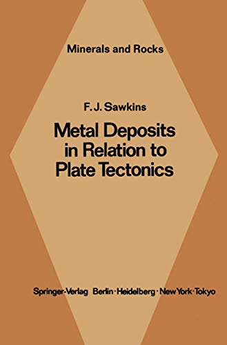Stock image for Metal Deptosits in Relations to Plate Tectonics **ref 3-540-50920-8*** for sale by Better World Books