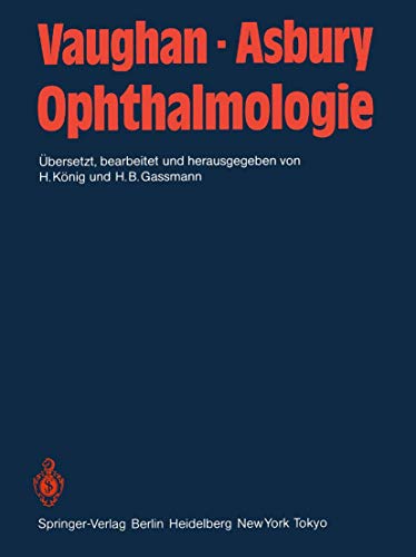 9783540127697: Ophthalmologie: Diagnose und Therapie in der Praxis. Ein Lehrbuch für Studenten, Assistenten und Ärzte