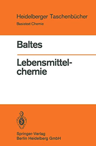 Imagen de archivo de Lebensmittelchemie (5816 645). Chemie - Basiswissen. (Heidelberger Taschenbcher) a la venta por medimops