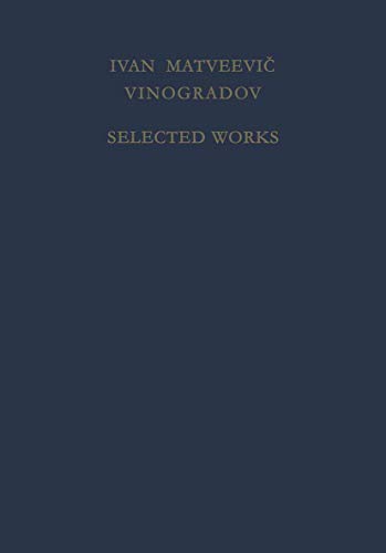 Imagen de archivo de Selected Works: Prepared by the Steklov Mathematical Institute of the Academy of Sciences of the USSR on the Occasion of His Ninetieth Birthday a la venta por Anybook.com