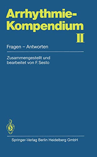 Arrhythmie-Kompendium II Fragen - Antworten