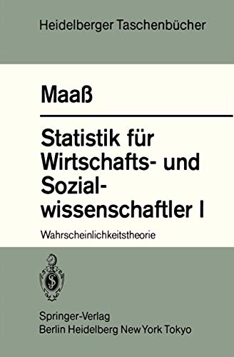 9783540128397: Statistik fr Wirtschafts- und Sozialwissenschaftler I: Wahrscheinlichkeitstheorie: 232 (Heidelberger Taschenbcher)