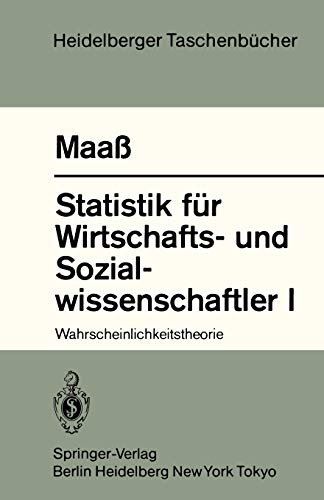 9783540128397: Statistik Fr Wirtschafts- Und Sozialwissenschaftler I: Wahrscheinlichkeitstheorie: 232 (Heidelberger Taschenbcher, 232)