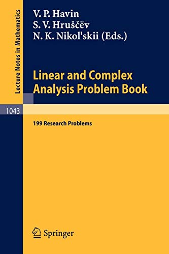 Imagen de archivo de Linear and Complex Analysis Problem Book: 199 Research Problems (Lecture Notes in Mathematics) (German and French Edition) (English, German and French Edition) a la venta por Lucky's Textbooks