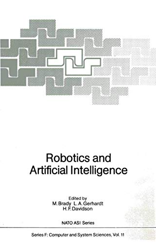 9783540128885: Robotics and Artificial Intelligence: Advanced Study Institute : Papers: 11 (NATO ASI Subseries F)