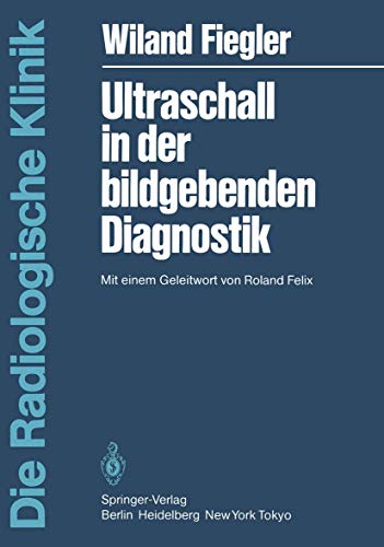 Stock image for Ultraschall in der bildgebenden Diagnostik : Mit einem Geleitwort von Roland Felix for sale by Chiron Media