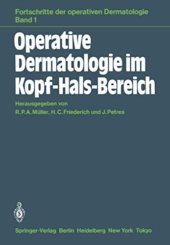 Beispielbild fr Operative Dermatologie im Kopf-Hals-Bereich (Fortschritte der operativen und onkologischen Dermatologie) zum Verkauf von medimops