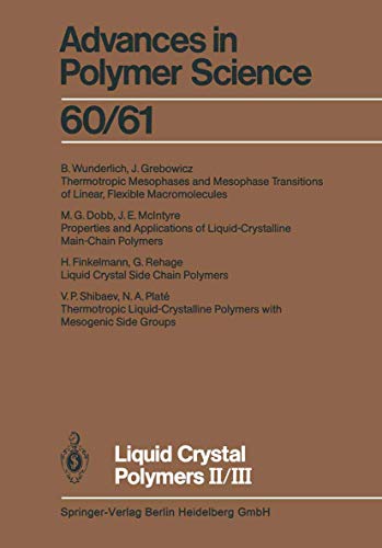 Stock image for Liquid Crystal Polymers II/III (Advances in Polymer Science) for sale by Zubal-Books, Since 1961
