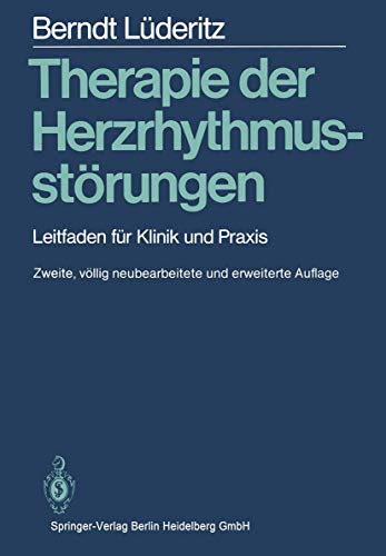 9783540130901: Therapie der Herzrhythmusstrungen: Leitfaden fr Klinik und Praxis (German Edition)