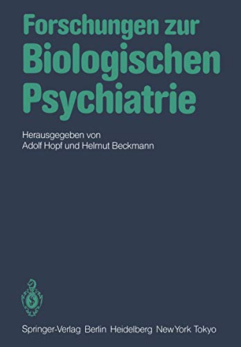 Stock image for Forschungen zur Biologischen Psychiatrie. for sale by ralfs-buecherkiste