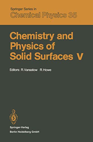 Beispielbild fr Chemistry and Physics of Solid Surfaces V - zum Verkauf von "Pursuit of Happiness" Books
