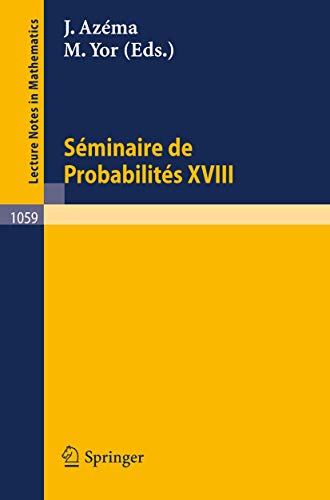 Beispielbild fr Sminaire de probabilits XVIII, 1982/83 : proceedings. zum Verkauf von Kloof Booksellers & Scientia Verlag