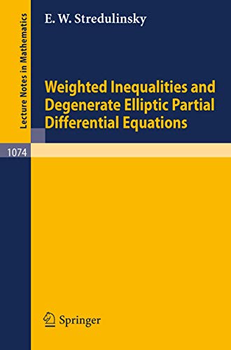 Immagine dell'editore per Weighted Inequalities and Degenerate Elliptic Partial Differential Equations venduto da Buchpark
