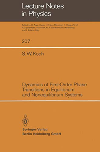 Stock image for Dynamics of First-Order Phase Transitions in Equilibrium and Nonequilibrium Systems for sale by Chiron Media
