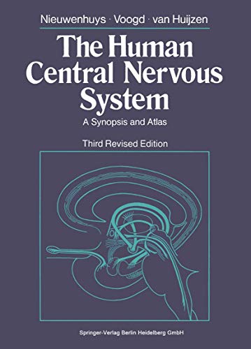 9783540134411: The Human Central Nervous System: A Synopsis and Atlas