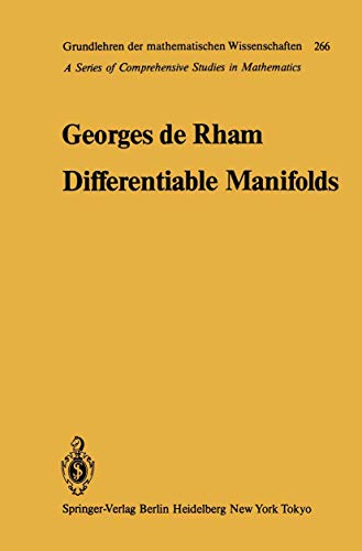 9783540134633: Differentiable Manifolds: Forms, Currents, Harmonic Forms: 266 (Grundlehren der Mathematischen Wissenschaften)