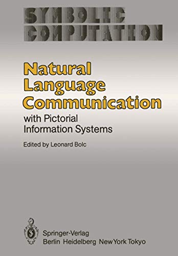 Stock image for Natural Language Communication with Pictorial Information Systems (Symbolic Computation) for sale by HPB-Red