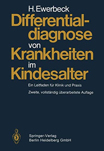 9783540135159: Differentialdiagnose von Krankheiten im Kindesalter: Ein Leitfaden fr Klinik und Praxis