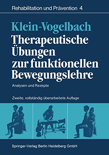 9783540135548: Therapeutische bungen zur funktionellen Bewegungslehre: Analysen und Rezepte (Rehabilitation und Prvention) (German Edition)