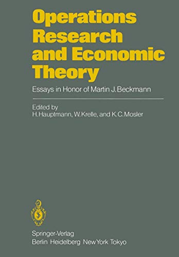 Imagen de archivo de Operations Research and Economic Theory: Essays in Honor of Martin J. Beckmann a la venta por Hay-on-Wye Booksellers