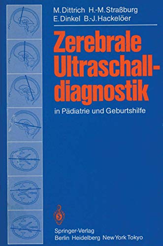 9783540137450: Zerebrale Ultraschalldiagnostik in Pdiatrie und Geburtshilfe (German Edition)