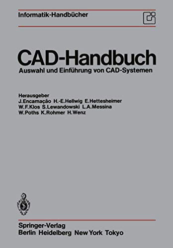 Imagen de archivo de CAD-Handbuch. Auswahl und Einfhrung von CAD-Systemen. ( Informatik- Handbcher) . a la venta por ralfs-buecherkiste