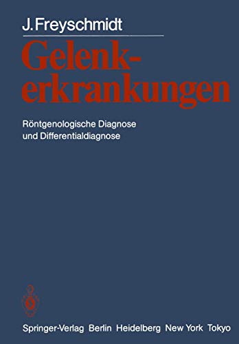Stock image for Gelenkerkrankungen. Rntgenologische Diagnose und Differentialdiagnose for sale by medimops