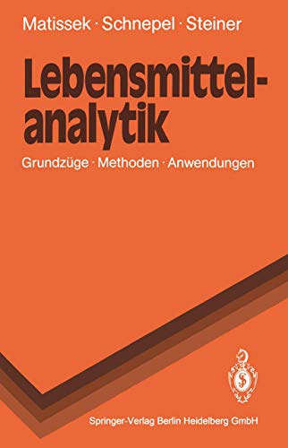 Imagen de archivo de Lebensmittelanalytik: Grundzge - Methoden - Anwendungen (Springer-Lehrbuch) a la venta por Bernhard Kiewel Rare Books