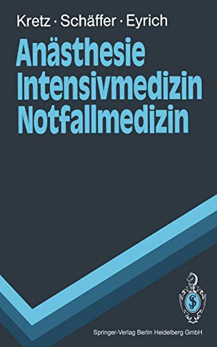 9783540139263: Ansthesie Intensivmedizin Notfallmedizin