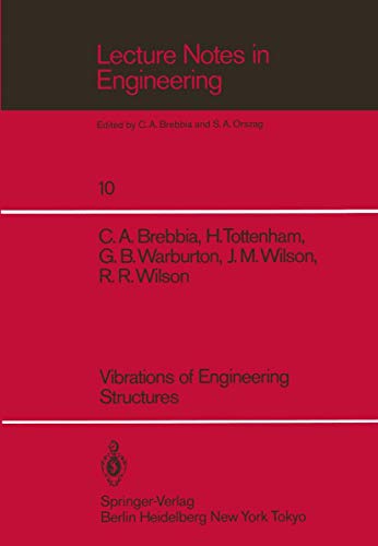 Stock image for Vibrations of Engineering Structures (Lecture Notes in Engineering) for sale by Hay-on-Wye Booksellers