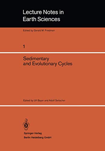 Imagen de archivo de Sedimentary and evolutionary cycles. Lecture notes in earth sciences 1. a la venta por Wissenschaftliches Antiquariat Kln Dr. Sebastian Peters UG