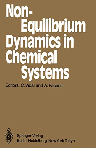 Beispielbild fr Non-Equilibrium Dynamics in Chemical Systems: Proceedings of the International Symposium, Bordeaux, France, September 3-7, 1984 (Springer Series in Synergetics 27) zum Verkauf von Zubal-Books, Since 1961