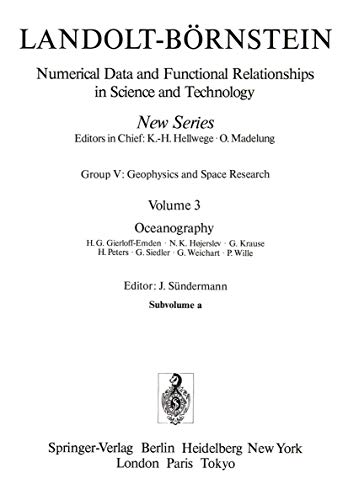 Stock image for Oceanography (Landolt-Bornstein: Numerical Data and Functional Relationships in Science and Technology - New Series / Geophysics) (Group 5 Volume 3 - Subvolume A) for sale by Anybook.com