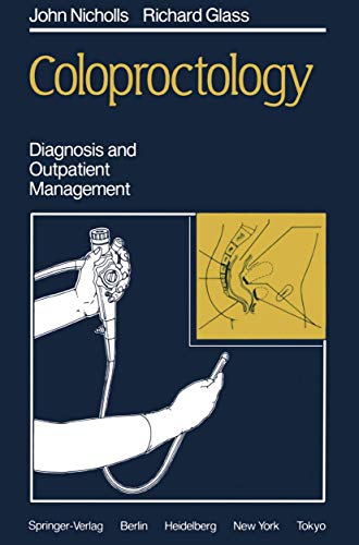 Beispielbild fr Coloproctology: Diagnosis and Outpatient Management. zum Verkauf von G. & J. CHESTERS