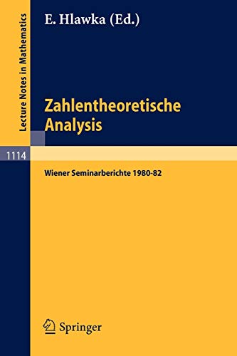 9783540151890: Zahlentheoretische Analysis: Wiener Seminarberichte 1980-82 (Lecture Notes in Mathematics, 1114) (German Edition)
