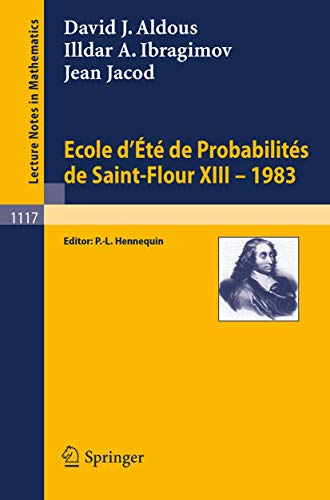 Stock image for Ecole d'Ete de Probabilites de Saint-Flour XIII, 1983. Lecture Notes in Mathematics, 1117 for sale by Zubal-Books, Since 1961